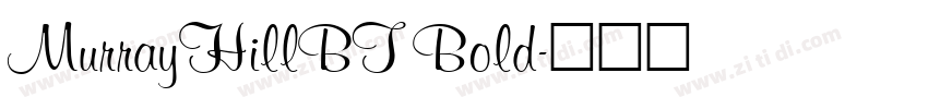 MurrayHillBT Bold字体转换